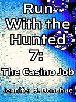 cover image of Run With the Hunted 7